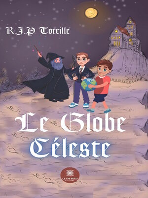 cover image of Le Globe Céleste
